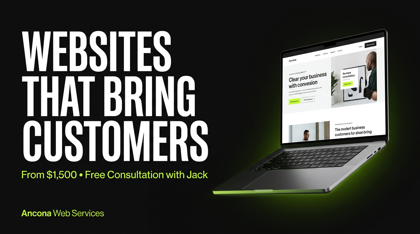 Ancona Web Services — Websites that bring customers. From $1,500. Free consultation with Jack.